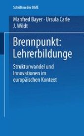 book Brennpunkt: Lehrerbildung: Strukturwandel und Innovationen im europäischen Kontext