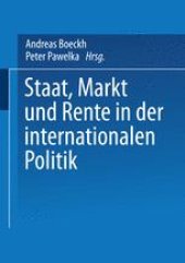 book Staat, Markt und Rente in der internationalen Politik