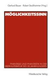 book Möglichkeitssinn: Phantasie und Phantastik in der Erzählliteratur des 20. Jahrhunderts