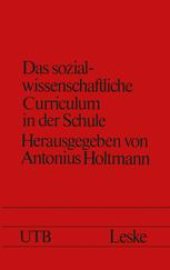 book Das sozialwissenschaftliche Curriculum in der Schule: Neue Formen und Inhalte