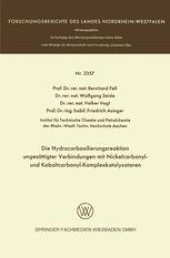 book Die Hydrocarboxilierungsreaktion ungesättigter Verbindungen mit Nickelcarbonyl- und Kobaltcarbonyl-Komplexkatalysatoren