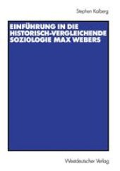 book Einführung in die historisch-vergleichende Soziologie Max Webers: Aus dem Amerikanischen von Thomas Schwietring