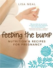 book Feeding the Bump: Nutrition and Recipes for Pregnancy