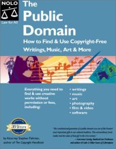 book The Public Domain: How to Find and Use Copyright-Free Writings, Music, Art & More