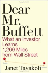 book Dear Mr. Buffett: What An Investor Learns 1,269 Miles From Wall Street