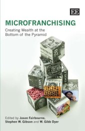 book MicroFranchising: Creating Wealth at the Bottom of the Pyramid