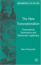 book The New Transnationalism: Private Transnational Governance and its Democratic Legitimacy