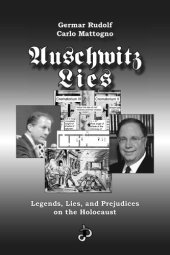 book Auschwitz-Lies. Legends, Lies, and Prejudices on the Holocaust