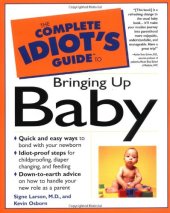 book The Complete Idiot's Guide to Bringing Up Baby