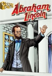 book Abraham Lincoln, Graphic Biography