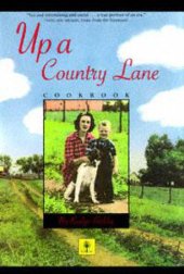 book Up a Country Lane Cookbook