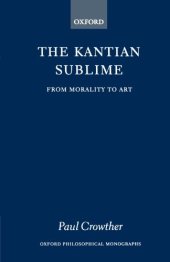 book The Kantian Sublime: From Morality to Art