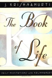 book The Book of Life: Daily Meditations with Krishnamurti