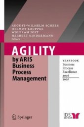 book Agility by ARIS Business Process Management: Yearbook Business Process Excellence 2006/2007