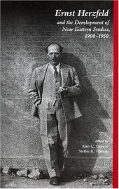 book Ernst Herzfeld And The Development Of Near Eastern Studies, 1900-1950