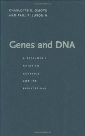 book Genes and DNA: A Beginner's Guide to Genetics and Its Applications