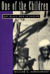 book One of the Children: Gay Black Men in Harlem