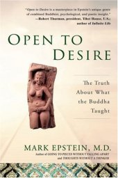 book Open to Desire: The Truth About What the Buddha Taught