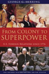 book From Colony to Superpower: U.S. Foreign Relations Since 1776