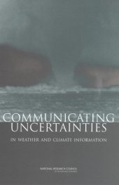 book Communicating Uncertainties in Weather and Climate Information: A Workshop Summary