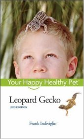 book Leopard Gecko: Your Happy Healthy Pet