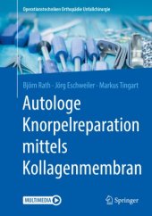 book Autologe Knorpelreparation mittels Kollagenmembran