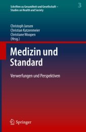 book Medizin und Standard: Verwerfungen und Perspektiven