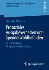 book Prosoziales Ausgabeverhalten und Spenderwohlbefinden: Der Einfluss von Perspektivenübernahme