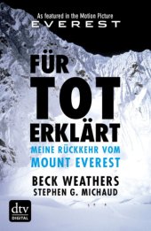 book Für tot erklärt: Meine Rückkehr vom Mount Everest