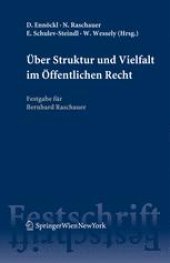 book Über Struktur und Vielfalt im Öffentlichen Recht: Festgabe für Bernhard Raschauer