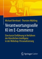 book Verantwortungsvolle KI im E-Commerce: Eine kurze Einführung in Verfahren der Künstlichen Intelligenz in der Webshop-Personalisierung