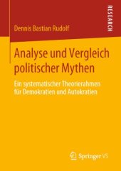 book Analyse und Vergleich politischer Mythen: Ein systematischer Theorierahmen für Demokratien und Autokratien