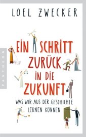 book Ein Schritt zurück in die Zukunft was wir aus der Geschichte lernen können