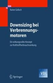 book Downsizing bei Verbrennungsmotoren: Ein wirkungsvolles Konzept zur Kraftstoffverbrauchssenkung