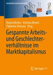 book Gespannte Arbeits- und Geschlechterverhältnisse im Marktkapitalismus