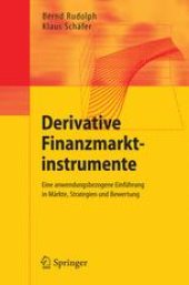 book Derivative Finanzmarktinstrumente: Eine anwendungsbezogene Einführung in Märkte, Strategien und Bewertung