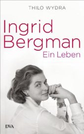 book Ingrid Bergman Ein Leben