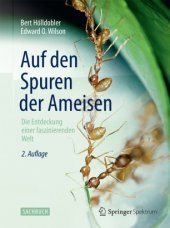 book Auf den Spuren der Ameisen: Die Entdeckung einer faszinierenden Welt