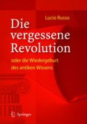 book Die vergessene Revolution oder die Wiedergeburt des antiken Wissens