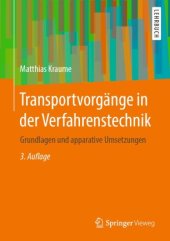 book Transportvorgänge in der Verfahrenstechnik: Grundlagen und apparative Umsetzungen