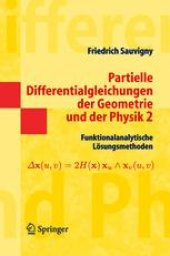 book Partielle Differentialgleichungen der Geometrie und der Physik: Funktionalanalytische Lösungsmethoden