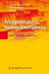 book Erfolgreich durch Netzwerkkompetenz: Handbuch für Regionalentwicklung