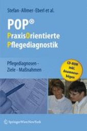 book POP® — PraxisOrientierte Pflegediagnostik: Pflegediagnosen — Ziele — Maßnahmen