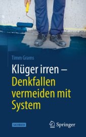 book Klüger irren - Denkfallen vermeiden mit System