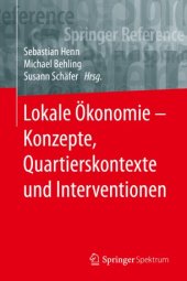 book Lokale Ökonomie – Konzepte, Quartierskontexte und Interventionen