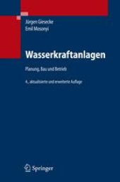 book Wasserkraftanlagen: Planung, Bau und Betrieb