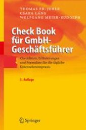 book Check Book für GmbH-Geschäftsführer: Checklisten, Erläuterungen und Formulare für die tägliche Unternehmenspraxis