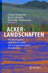 book Ackerlandschaften: Nachhaltigkeit und Naturschutz auf ertragsschwachen Standorten