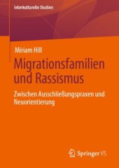 book Migrationsfamilien und Rassismus: Zwischen Ausschließungspraxen und Neuorientierung