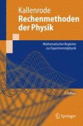 book Rechenmethoden der Physik: Mathematischer Begleiter zur Experimentalphysik